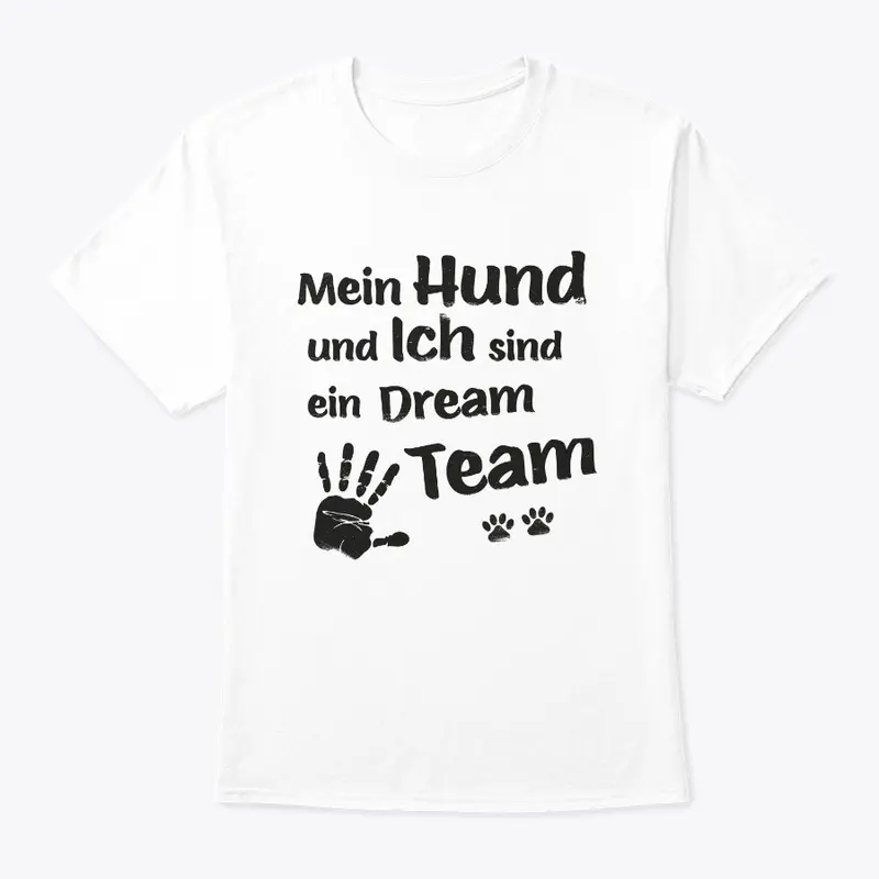 MEIN HUND UND ICH SIND EIN DREAM TEAM